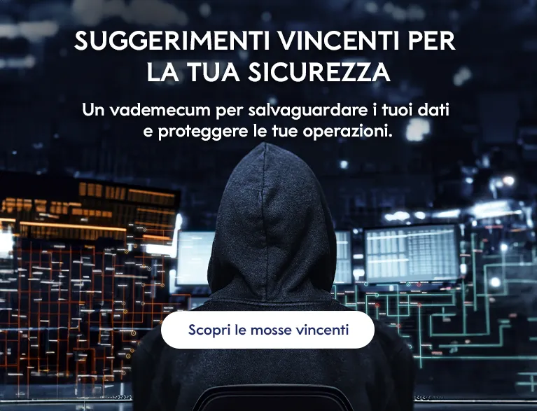 Scopri come Mediolanum tutela la tua sicurezza